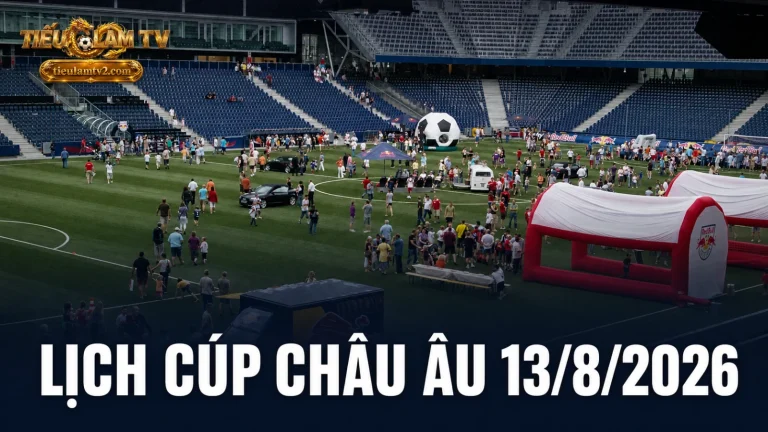 Lịch lượt về Europa League và Conference League ngày 13 tháng 8 năm 2026