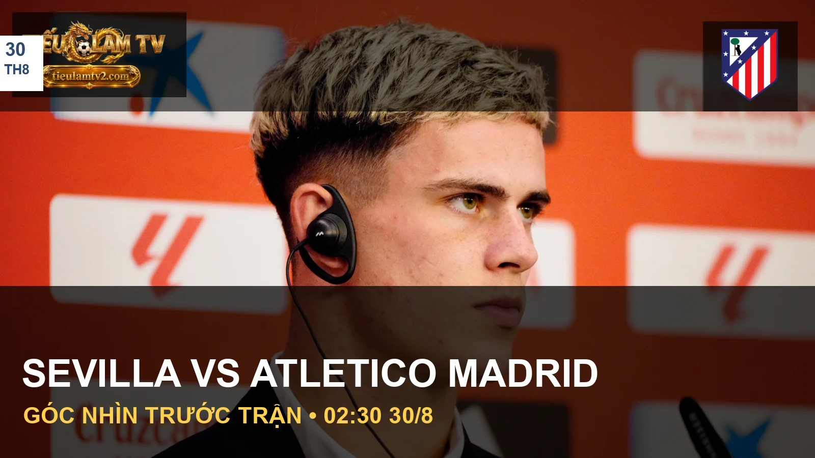 Hình ảnh Sevilla FC kèm huy hiệu Atlético Madrid trước cuộc chạm trán