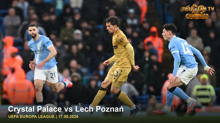 Crystal Palace trong ảnh nhận định trận Crystal Palace vs Lech Poznań